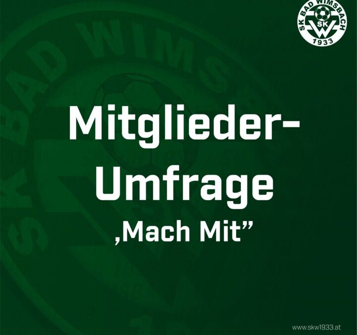 Mitgliederbefragung – „Mach Mit“ – Mai `22
