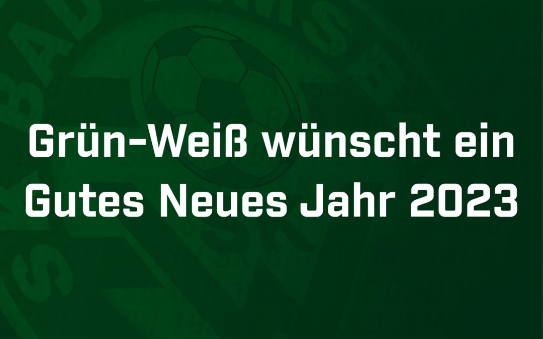 Neues Jahr mit “90 Jahre Grün-Weiß”