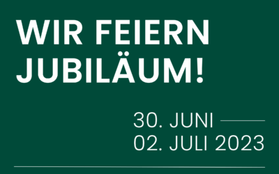 Wir feiern Jubiläum